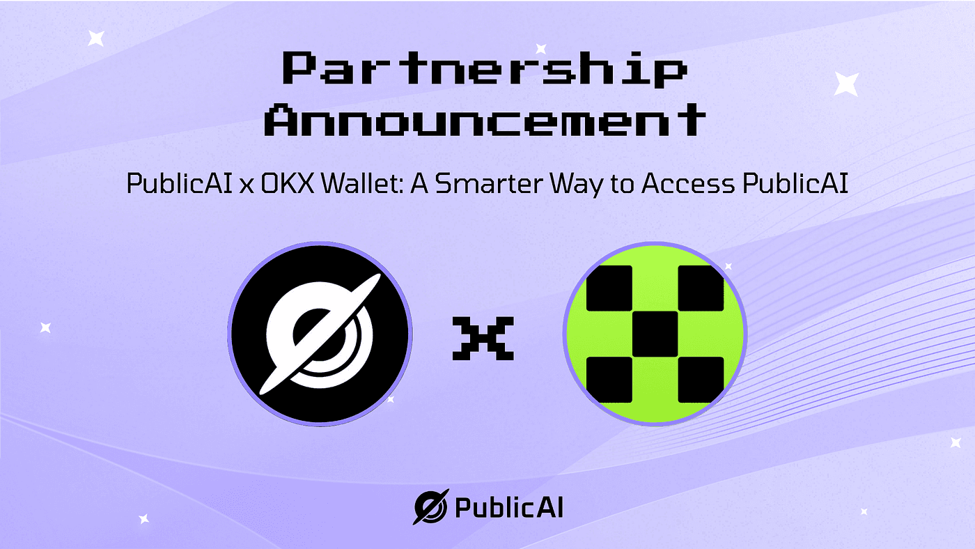 PublicAI x OKX Wallet: Earn Your Share of 500,000 $PUBLIC!